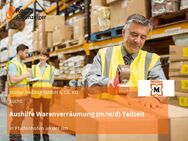 Aushilfe Warenverräumung (m/w/d) Teilzeit - Pfaffenhofen (Ilm)