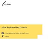 Leiter/in einer Filiale (m/w/d) - Berlin