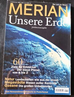 Merian - Unsere Erde - Jubiläumsausgabe Reisen Reisemagazin Merian-Heft - Essen
