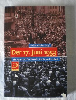 Der 17. Juni 1953,Ulrich Mählert,Dietz Verlag,2003 - Linnich