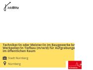 Techniker/in oder Meister/in im Baugewerbe bzw. Werkpolier/in Tiefbau (m/w/d) für Aufgrabungen im öffentlichen Raum - Nürnberg
