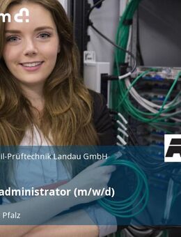 Netzwerkadministrator (m/w/d) - Landau (Pfalz)