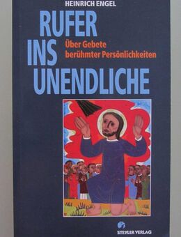 Rufer ins Unendliche. Über Gebete berühmter Persönlichkeiten - Münster
