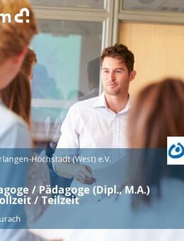 Sozialpädagoge / Pädagoge (Dipl., M.A.) (m/w/d) Vollzeit / Teilzeit - Herzogenaurach