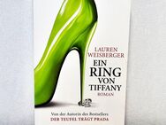 Lauren Weisberger – Ein Ring von Tiffany ✨ Damen Roman ✨ Romantische Komödie - Kiel Mettenhof