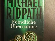 Michael Ridpath - Feindliche Übernahme (Gebunden) - Essen