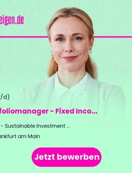 (Senior) Portfoliomanager (m/w/d) - Fixed Income - Frankfurt (Main)