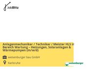 Anlagenmechaniker / Techniker / Meister HLS im Bereich Wartung – Heizungen, Solaranlagen & Wärmepumpen (m/w/d) - Karlsruhe