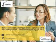 Referent Personalmanagement - Schwerpunkt Personalsysteme / Personalmarketing (m/w/d) - Gundelfingen