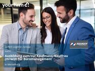 Ausbildung zum/zur Kaufmann/Kauffrau (m/w/d) für Büromanagement - Merseburg