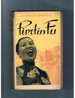 Piratin Fu,Robert H.Sperling,Goldmann Verlag,1952 - Linnich
