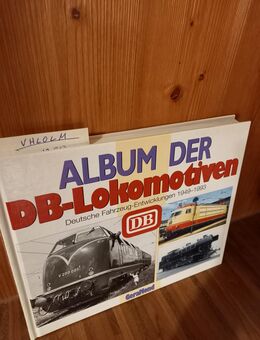 Album der DB-Lokomotiven. Gebundene Ausgabe v. 1999, GeraMond Verlag - Rosenheim
