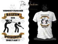 T-Shirt Musiker Geschenk Posaunist verneigt euch ihr Bauern (Trompeter) - Sebnitz Zentrum