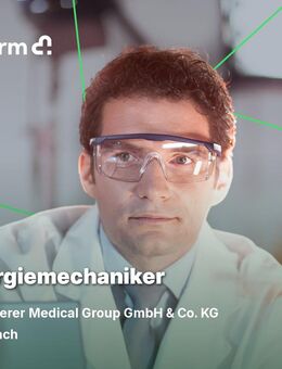 Chirurgiemechaniker (m/w/d) - Stockach