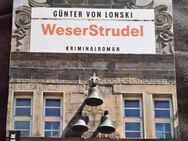 TB WeserStrudel - Kriminalroman (Hameln Spielort) von Günter von Lonski - Delmenhorst