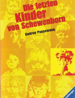 Gudrun Pausewang - Die letzten Kinder von Schewenborn - Göttingen Zentrum