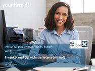 Projekt- und Bereichsassistenz (m/w/d) - Dresden