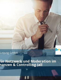 Manager für Netzwerk und Moderation im Bereich Finanzen & Controlling (all people) - Leipzig