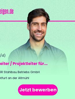Bauleiter / Projektleiter (m/w/d) für den Stahlbau (Hoch- und Industriebau) - Dietfurt (Altmühl)