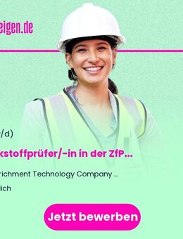 Werkstoffprüfer/-in in der ZfP (m/w/d) - Jülich