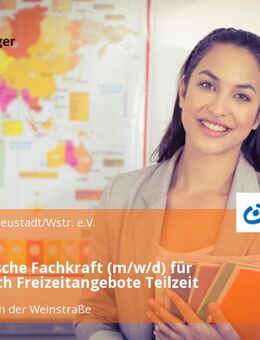 Pädagogische Fachkraft (m/w/d) für den Bereich Freizeitangebote Teilzeit - Neustadt (Weinstraße)