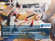 Verkäufer / Kundenberater im Innendienst für Bauelemente (m/w/d) - Dogern