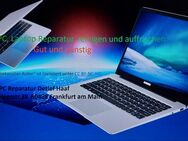 PC / Laptop Reparatur in Frankfurt am Main - Frankfurt (Main)