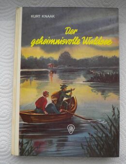 Der geheimnisvolle Waldsee,Kurt Knaak,Fischer Verlag,1964 - Linnich
