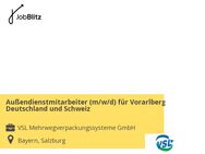 Außendienstmitarbeiter (m/w/d) für Vorarlberg, Deutschland und Schweiz