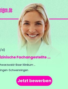 Medizinische Fachangestellte (w/m/d) - Leitstelle onkologische Ambulanz - Villingen-Schwenningen
