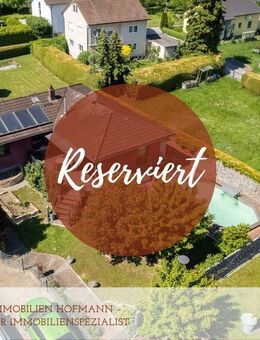 !! Bungalow mit Keller & schönem Garten inkl. Pool zum entspannen !! - Pilsting