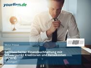 Sachbearbeiter Finanzbuchhaltung mit Schwerpunkt Kreditoren und Reisekosten (m/w/d) - Stuttgart