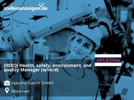 (HSEQ) Health, safety, environment, and quality Manager (w/m/d) - München