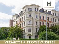 Heute an Morgen denken! Provisionsfrei Vermietet 4Zi Wohnung im Leipziger Zentrum - Leipzig