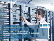 Senior Expert*in IT Betrieb & Administration Schwerpunkt IT Sicherheit (w/m/d) - Fürstenfeldbruck