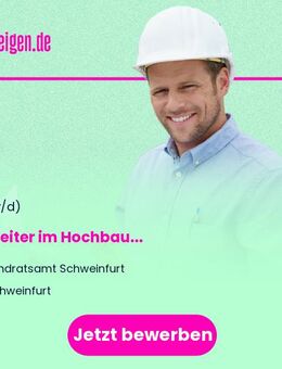 Bauleiter im Hochbau (m/w/d) - Schweinfurt