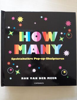 How many. Spektakuläre Pop-up Skulpturen, Ron van der Meer - Sankt Augustin