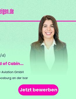 Head of Cabin (m/w/d) - Moosburg (Isar)