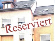 Reserviert: Einfamilienhaus in zentraler Lage in Püttlingen - Püttlingen
