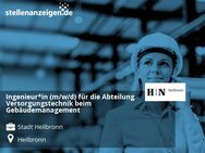 Ingenieur*in (m/w/d) für die Abteilung Versorgungstechnik beim Gebäudemanagement - Heilbronn