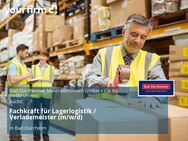 Fachkraft für Lagerlogistik / Verlademeister (m/w/d) - Bad Dürrheim