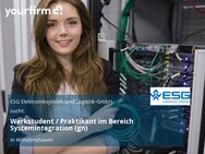 Werkstudent / Praktikant im Bereich Systemintegration (gn) - Wilhelmshaven