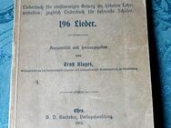 Wanderlust - ein altes Liederbuch von 1912 - Niederfischbach