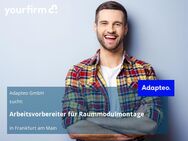 Arbeitsvorbereiter für Raummodulmontage - Frankfurt (Main)