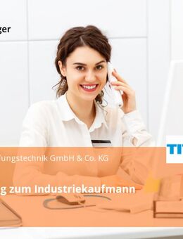 Ausbildung zum Industriekaufmann (m/w/d) - Schwelm