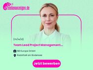 Team Lead Project Management (w/m/d) - Radolfzell (Bodensee)