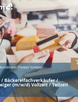 Verkäufer / Bäckereifachverkäufer / Quereinsteiger (m/w/d) Vollzeit / Teilzeit - Stuttgart