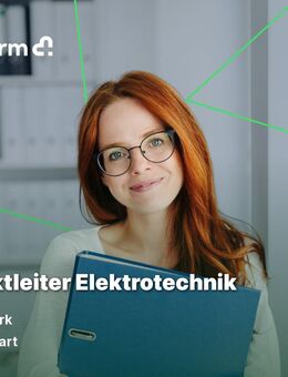 Projektleiter Elektrotechnik (m/w/d) - Stuttgart