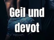 😍 Suche Geile Devote Frau 😍 - Osnabrück