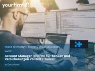 Account Manager (d/w/m) für Banken und Versicherungen Vollzeit / Teilzeit - Dortmund